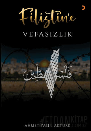 Filistin’e Vefasızlık