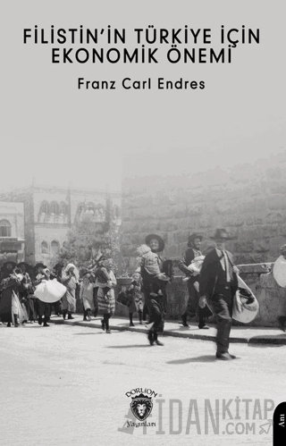 Filistin’in Türkiye İçin Ekonomik Önemi