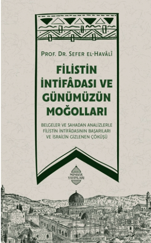 Filistin İntifadası ve Günümüzün Moğolları