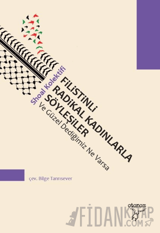 Filistinli Radikal Kadınlarla Söyleşiler Kolektif
