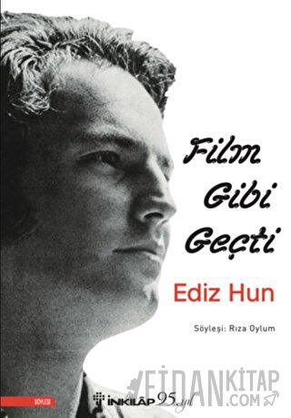 Film Gibi Geçti - Ediz Hun