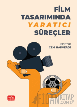 Film Tasarımında Yaratıcı Süreçler