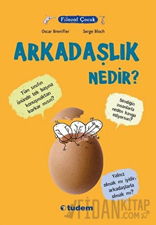Filozof Çocuk : Arkadaşlık Nedir?