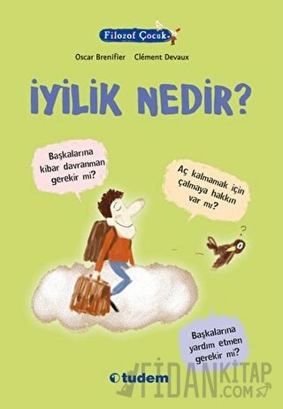 Filozof Çocuk: İyilik Nedir?