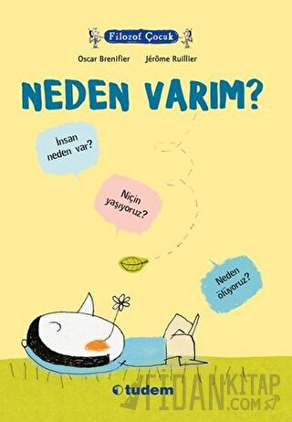 Filozof Çocuk : Neden Varım?