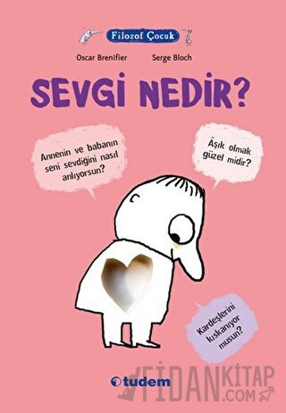 Filozof Çocuk : Sevgi Nedir?