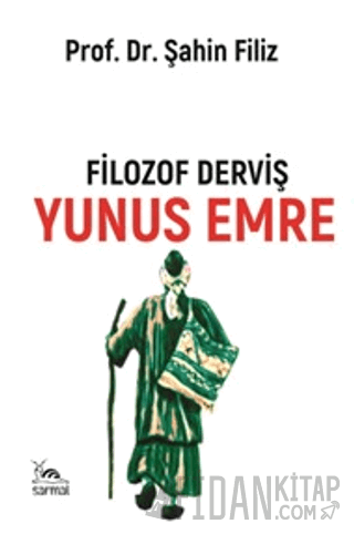 Filozof Derviş Yunus Emre