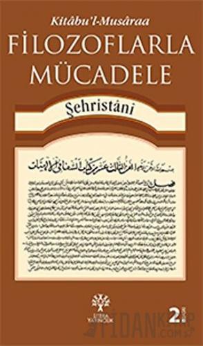 Filozoflarla Mücadele -Kitabu’l-Musaraa