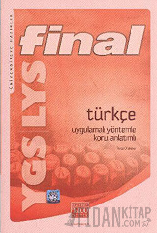 Final YGS Türkçe Uygulamalı Yöntemle Konu Anlatımlı İlyas Örskaya