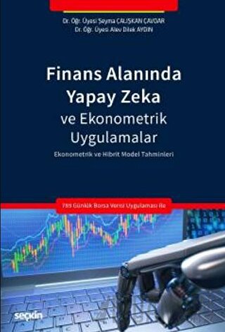 Finans Alanında Yapay Zeka ve Ekonometrik Uygulamalar Ekonometrik ve H
