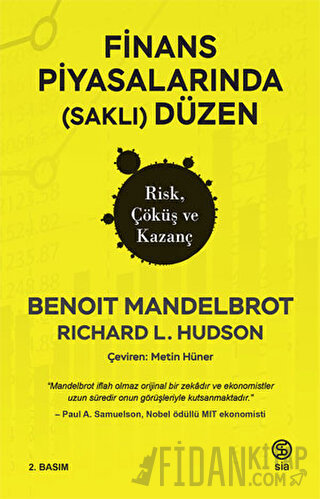 Finans Piyasalarında (Saklı) Düzen