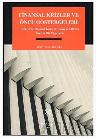 Finansal Krizler ve Öncü Göstergeleri