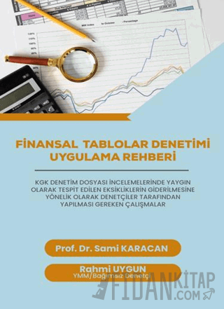 Finansal Tablolar Denetimi Uygulama Rehberi Sami Karacan