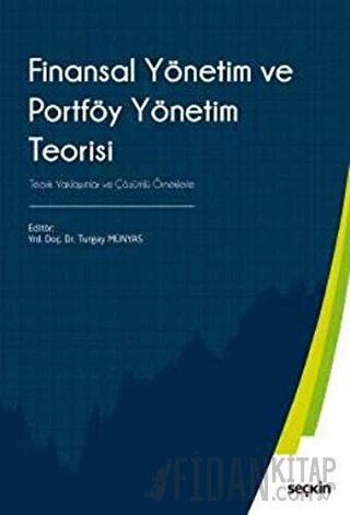 Finansal Yönetim ve Portföy Yönetim Teorisi Teorik Yaklaşımlar ve Çözü