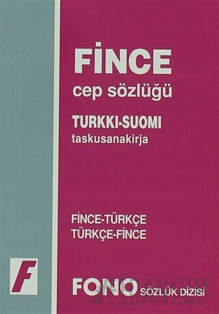 Fince / Türkçe - Türkçe / Fince Cep Sözlüğü Kolektif