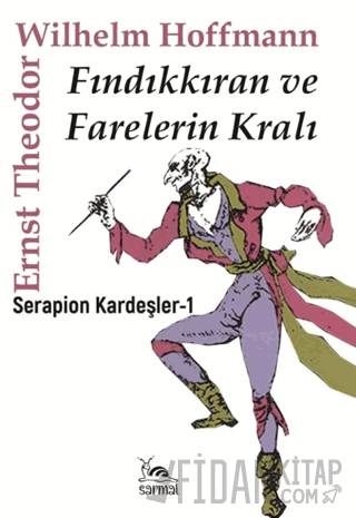 Fındıkkıran ve Farelerin Kralı