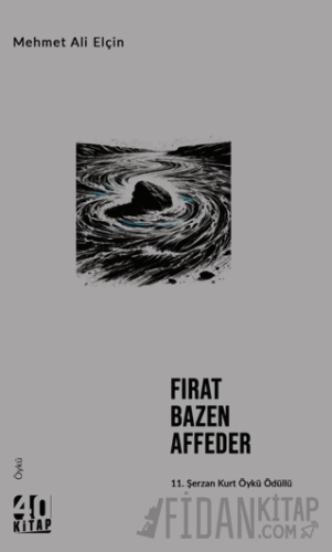 Fırat Bazen Affeder