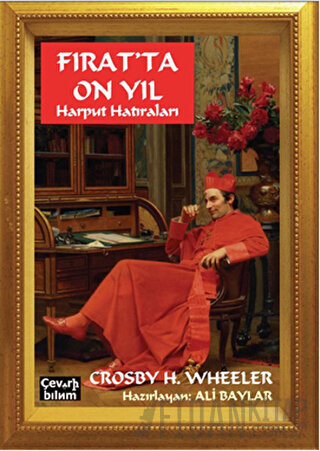 Fırat'ta On Yıl Harput Hatıraları