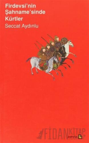 Firdevsi’nin Şahname’sinde Kürtler