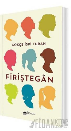 Firiştegan Gökçe İspi Turan