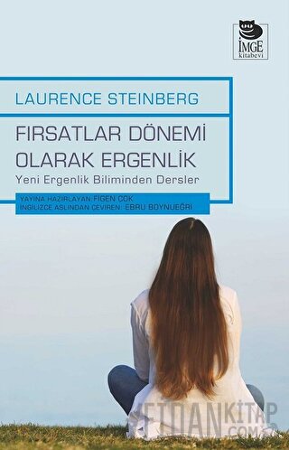 Fırsatlar Dönemi Olarak Ergenlik