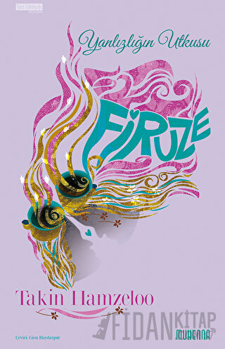 Firuze - Yalnızlığın Utkusu