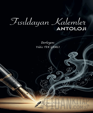 Fısıldayan Kalemler Antoloji