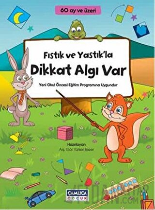 Fıstık ve Yastık'la Dikkat Algı Var