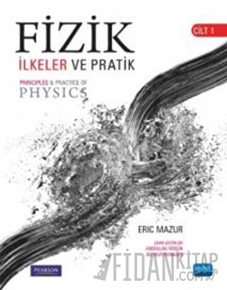 Fizik: İlkeler ve Pratik Cilt 1