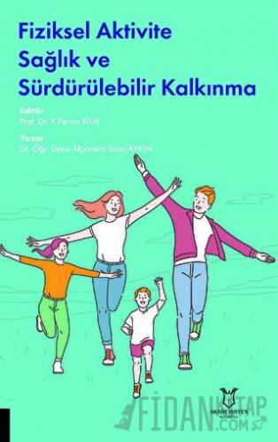 Fiziksel Aktivite Sağlık ve Sürdürülebilir Kalkınma