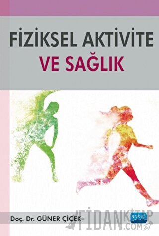 Fiziksel Aktivite ve Sağlık