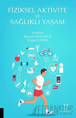 Fiziksel Aktivite ve Sağlıklı Yaşam