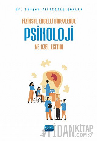 Fiziksel Engelli Bireylerde Psikoloji ve Özel Eğitim