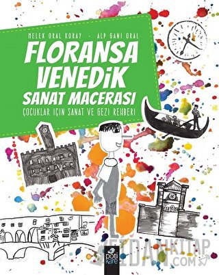 Floransa - Venedik Sanat Macerası Alp Gani Oral