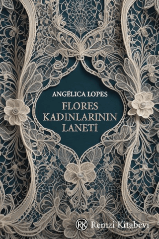 Flores Kadınlarının Laneti