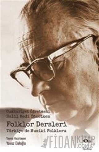 Folklor Dersleri Halil Bedi Yönetken