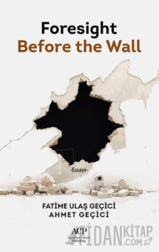 Foresight Before The Wall