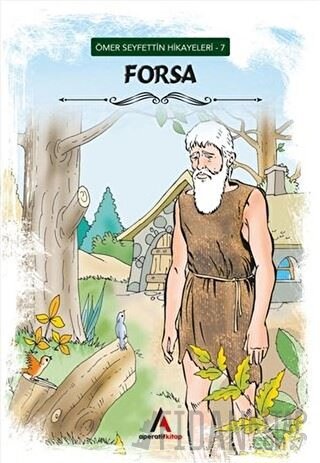 Forsa - Ömer Seyfettin Hikayeleri 7 Ömer Seyfettin