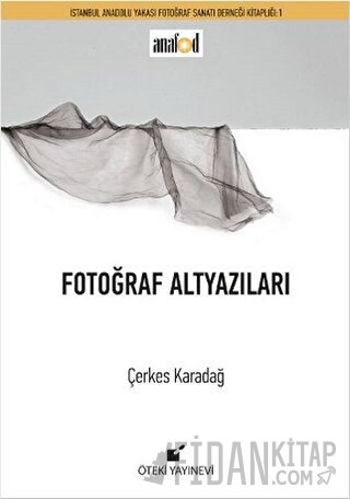 Fotoğraf Altyazıları (Ciltli)