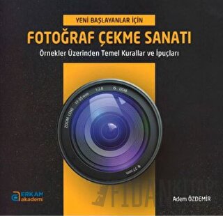 Fotoğraf Çekme Sanatı