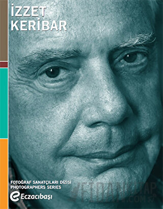 Fotoğraf Sanatçıları Dizisi 6 - İzzet Kehribar Kolektif