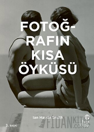 Fotoğrafın Kısa Öyküsü (Ciltli)