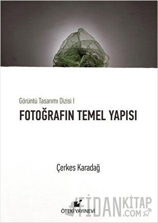 Fotoğrafın Temel Yapısı (Ciltli)