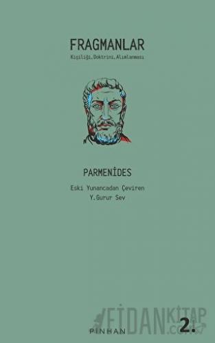 Fragmanlar - Parmenides Parmenides