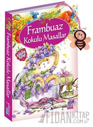 Frambuaz Kokulu Masallar