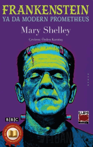 Frankenstein ya da Modern Prometheus Mary Shelley