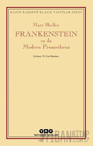 Frankenstein Ya Da Modern Prometheus