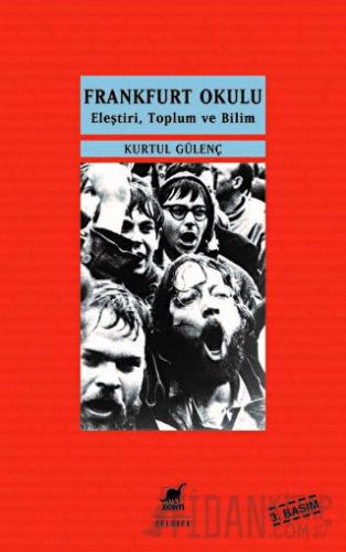 Frankfurt Okulu Kurtul Gülenç
