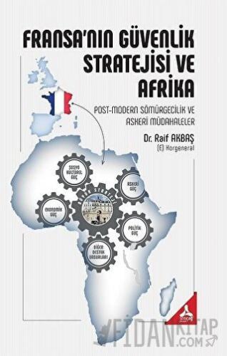 Fransa’nın Güvenlik Stratejisi ve Afrika