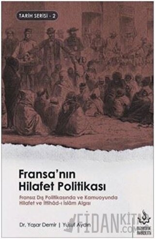 Fransa'nın Hilafet Politikası